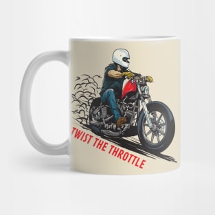 TWIST THE THROTTLE Mug